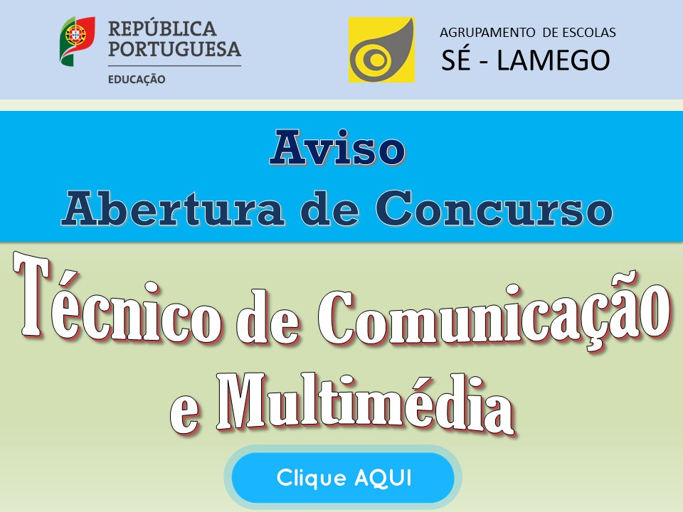 Aviso Abertura Concurso Tecnico Comunicação e Multimédia