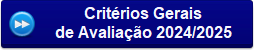 Critérios Gerais Avaliação 2024  2025