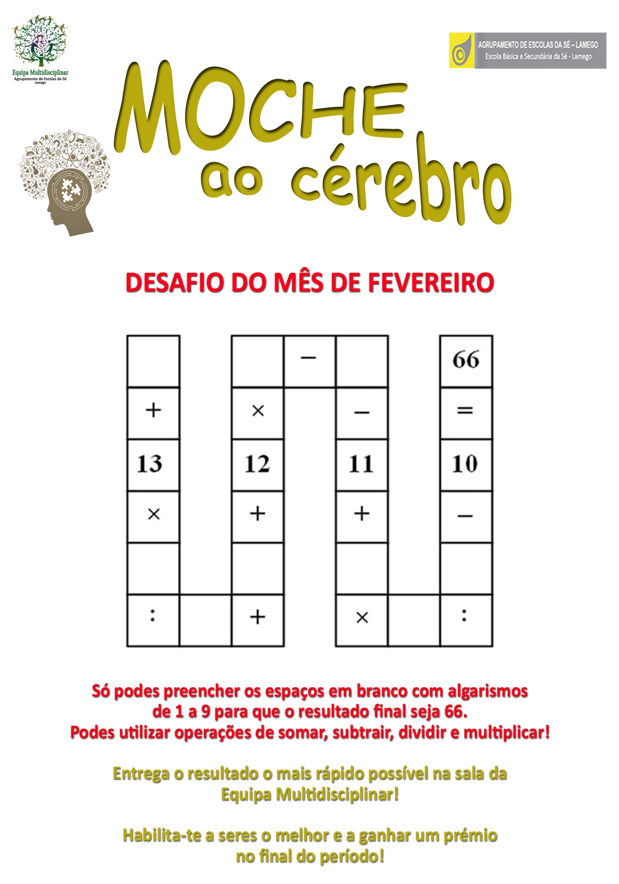 Moche ao Cérebro Desafio Fevereiro 2016